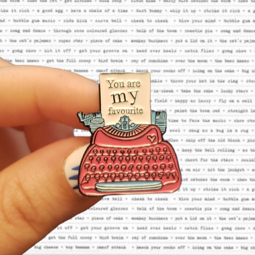 💌You're my favorite type enamel pin